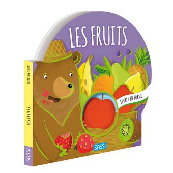 les-fruits-sassi-le-beguin-de-charlie livre cartonné en forme sur le thème des fruits adapté pour bébés et enfants de l'année, Sassi, le béguin de Charlie, Tours