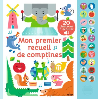 livre sonore de la marque Milan. Recueil de comptines sur le pour bébés et enfants. Le béguin de Charlie, Tours